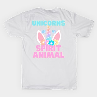 Unicorns are my Spirit Animal T-Shirt